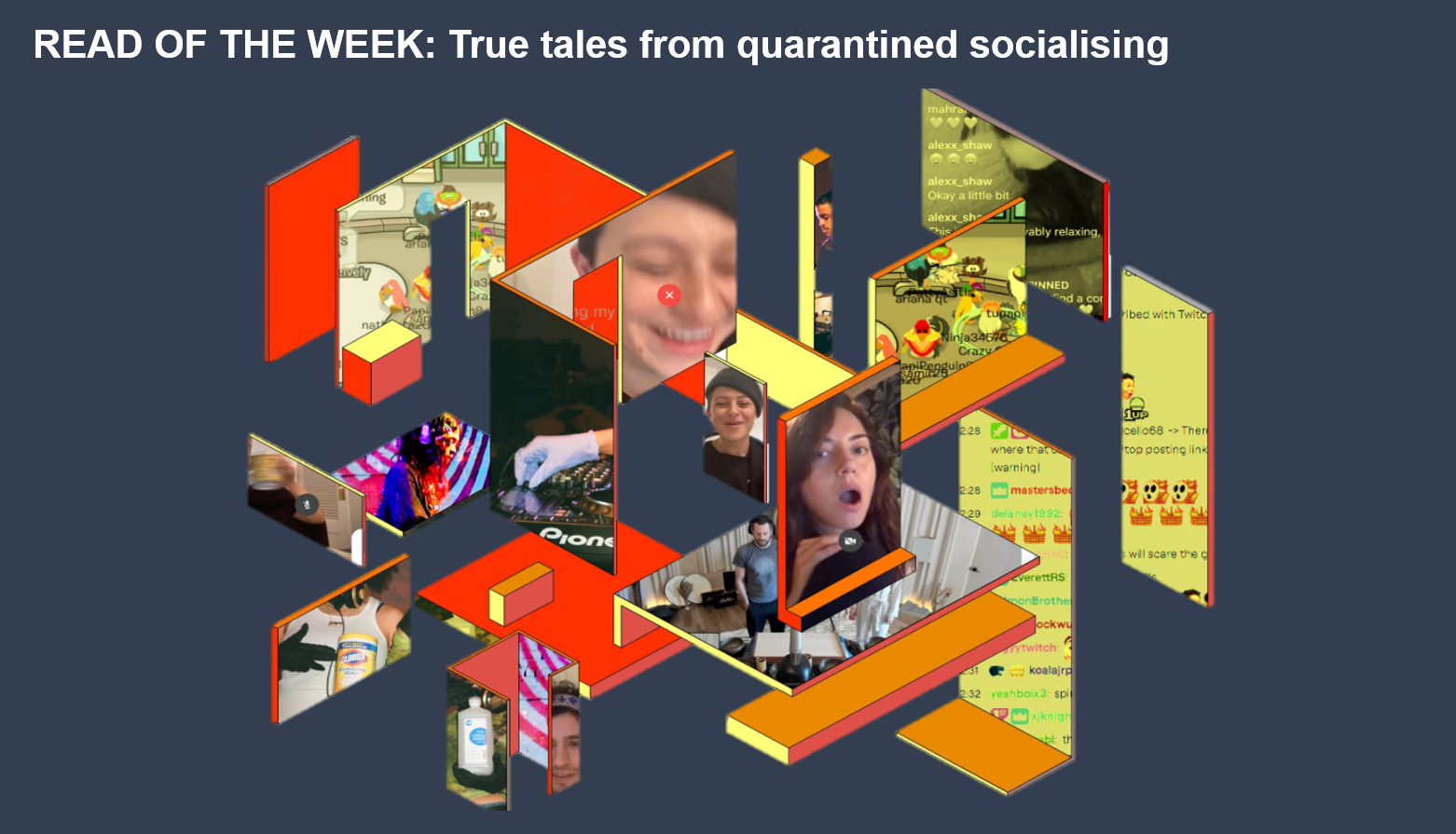 True tales from quarantined socialising